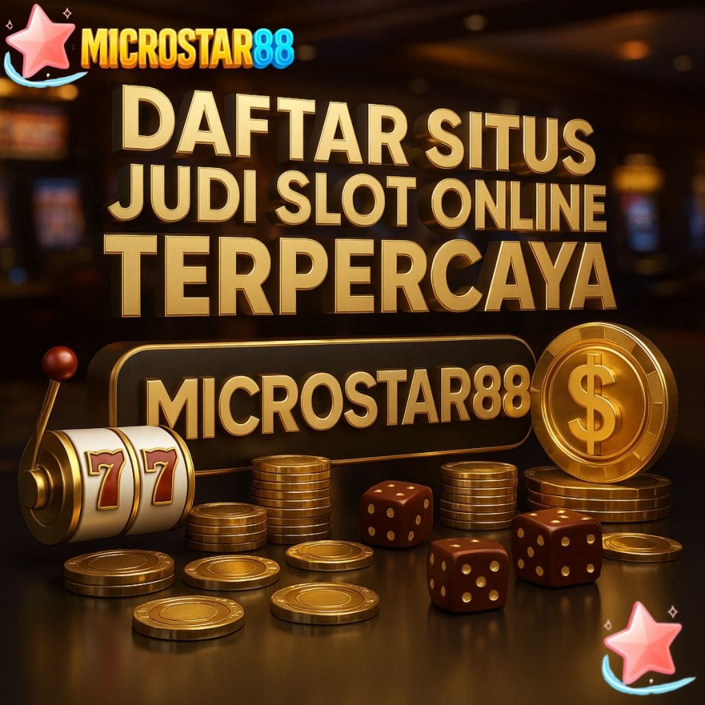Daftar Situs Judi Slot Online Terpercaya