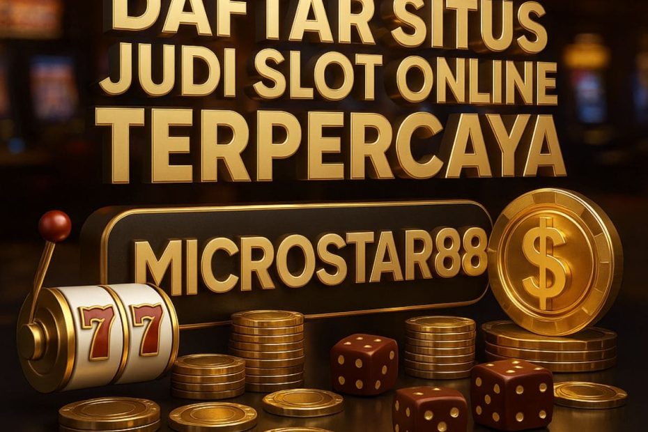 Daftar Situs Judi Slot Online Terpercaya